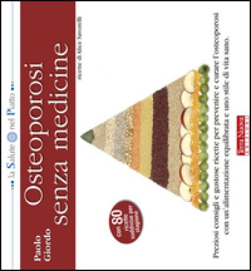 Osteoporosi senza medicine Paolo Giordo