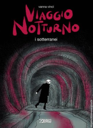 Viaggio notturno. Vol. 3: I sotterranei Vanna Vinci