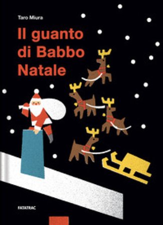 Il guanto di Babbo Natale. Ediz. a colori Taro Miura