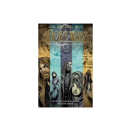 The Amory Wars: No World For Tomorrow Vol. 3 (häftad, eng)