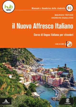 Il nuovo Affresco italiano B1. Corso di lingua italiana per stranieri. Con CD-Audio Maurizio Trifone