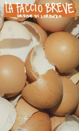 La faccio breve DAVIDE DI LORENZO