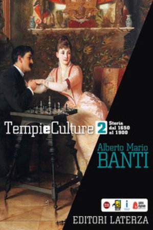 Tempi e culture. Per le Scuole superiori. Vol. 2 Alberto Mario Banti
