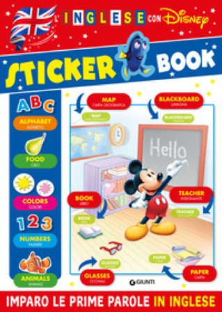 Sticker book. L'inglese con Disney. Imparo le prime parole in inglese. Ediz. a colori Walt Disney