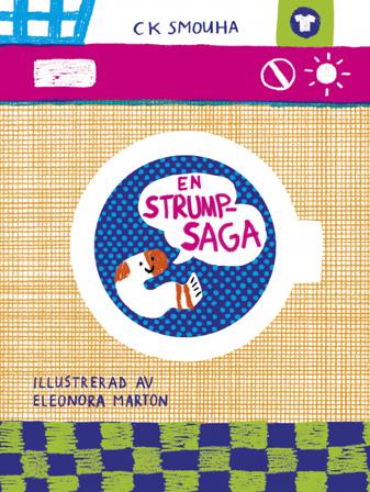 En strumpsaga - Bok av Eleonora Marton & CK Smouha - Inbunden