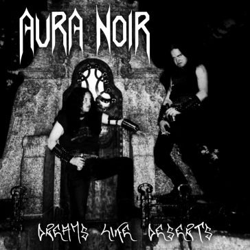 Dreams like deserts Aura Noir