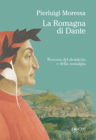 La Romagna di Dante Moressa