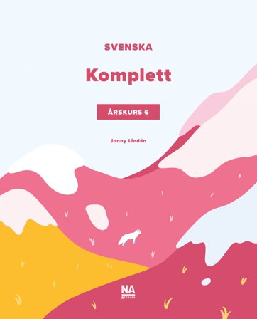 Svenska Komplett - Årskurs 6, ISBN: 9789188229458