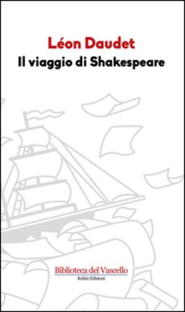 Il viaggio di Shakespeare Léon Daudet