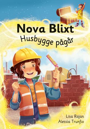 Nova Blixt. Husbygge pågår - Bok av Lisa Rajan - Inbunden