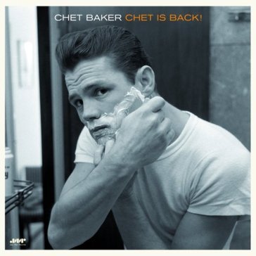 Chet is back (180 gr. limited edt.) Chet Baker