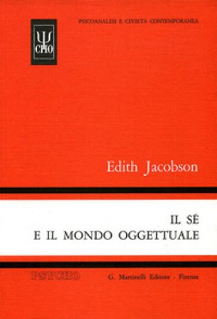 Il sé e il mondo oggettuale Edith Jacobson