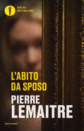 L'abito da sposo Pierre Lemaitre