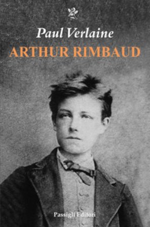 Arthur Rimbaud Paul Verlaine