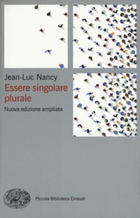 Essere singolare plurale. Nuova ediz. Jean-Luc Nancy