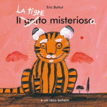 La tigre misteriosa Eric Battut