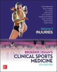 Brukner & Khan's clinical sports medicine Volume 1 Injuries