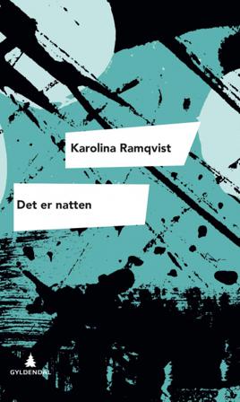 Det er natten - Bok av Karolina Ramqvist - Paperback