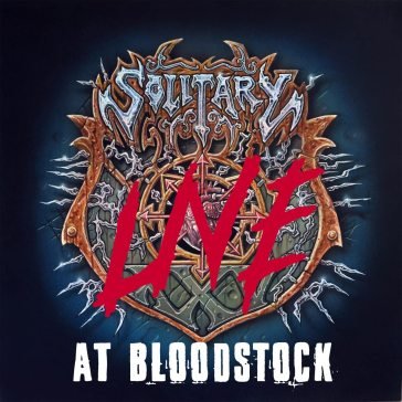 Xxv live at bloodstock SOLITARY