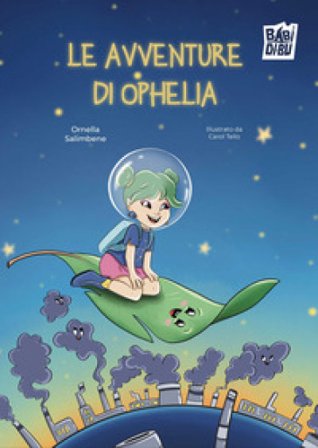 Le avventure di Ophelia Ornella Salimbene