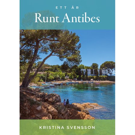 Ett år runt Antibes 9789198852318