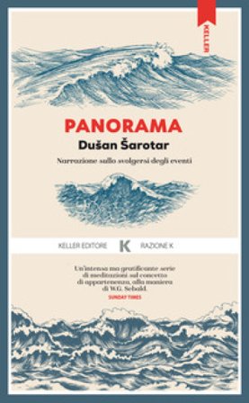 Panorama. Narrazione sullo svolgersi degli eventi Dusan Sarotar
