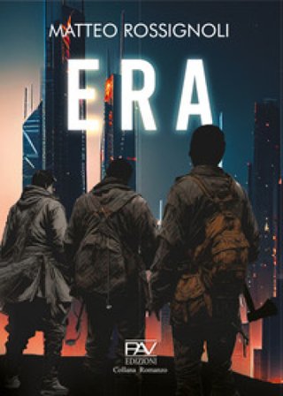 Era. Ediz. deluxe Matteo Rossignoli