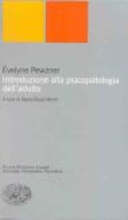 Introduzione alla psicopatologia dell'adulto Evelyne Pewzner
