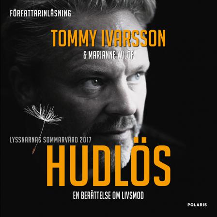 Hudlös : En berättelse om livsmod - Bok av Marianne Wilöf & Tommy Ivarsson - CD-Audio