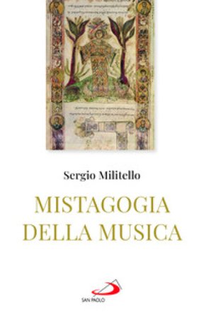 La mistagogia della musica Sergio Militello