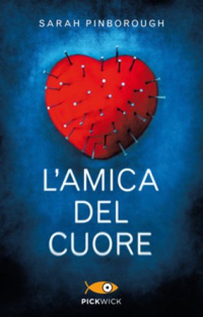 L'amica del cuore Sarah Pinborough