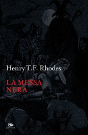 La messa nera Henry T.F. Rhodes