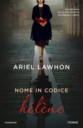 Nome in codice Hélène Ariel Lawhon