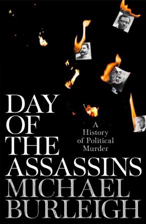 Day of the Assassins - Bok av Michael Burleigh - Häfte
