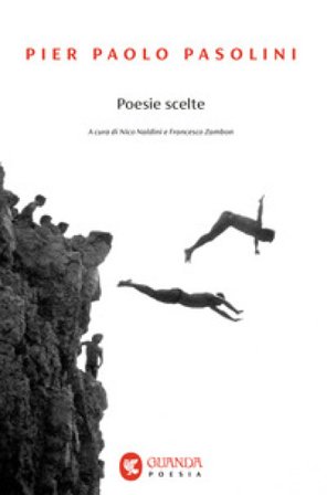 Poesie scelte Pier Paolo Pasolini