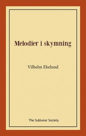 Melodier i skymning - Bok av Vilhelm Ekelund - Häfte