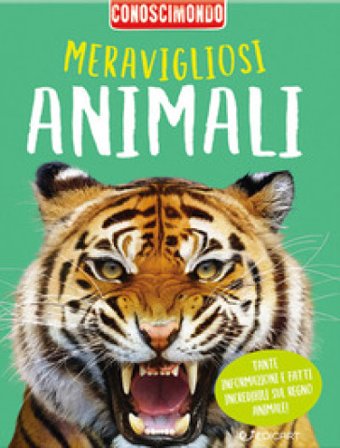 Meravigliosi animali. Conoscimondo Kelly Miles