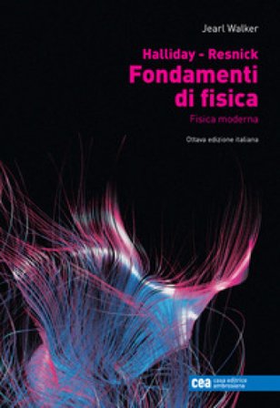 Fondamenti di fisica. Fisica moderna. Con e-book David Halliday