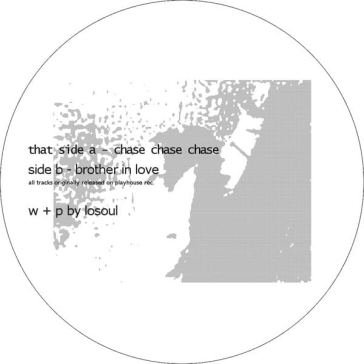 Chase chase chase/brother in love LOSOUL