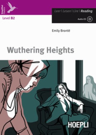 Wuthering Heights. Level B2. Con CD-Audio Emily Bronte