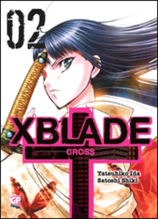 X-Blade cross. Vol. 2 Tatsuhiko Ida