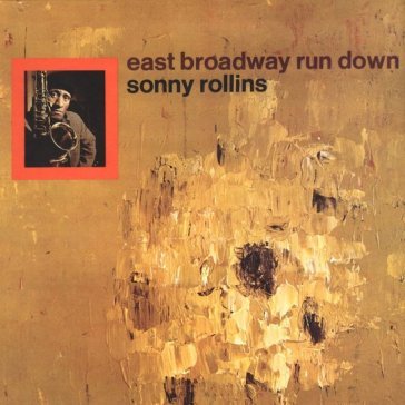 East broadway run down (180 gr.) Sonny Rollins