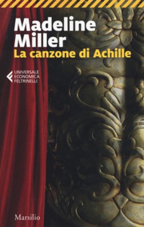 La canzone di Achille Madeline Miller
