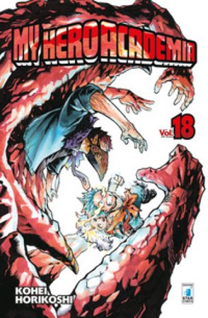 My Hero Academia. Vol. 18 Kohei Horikoshi