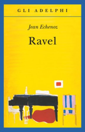 Ravel Jean Echenoz