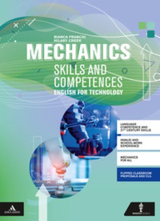 Mechanics. Competences and skills. Per gli Ist. tecnici e professionali. Con e-book. Con espansione online. Con CD-Audio: CD Audio Bianca Franchi 