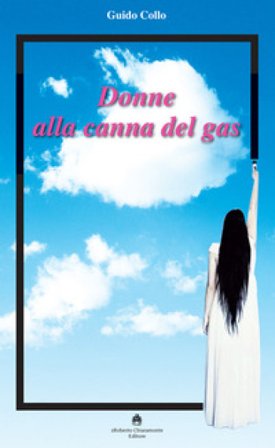 Donne alla canna del gas Guido Collo