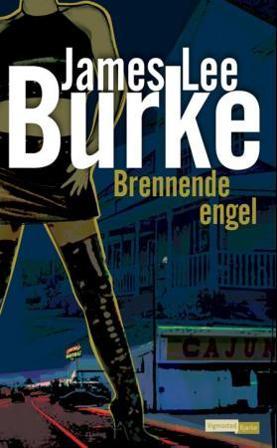 Brennende engel - Bok av James Lee Burke - Pocket
