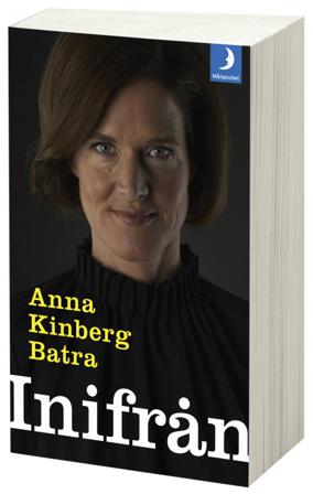 Inifrån - Bok av Anna Kinberg Batra - Pocket