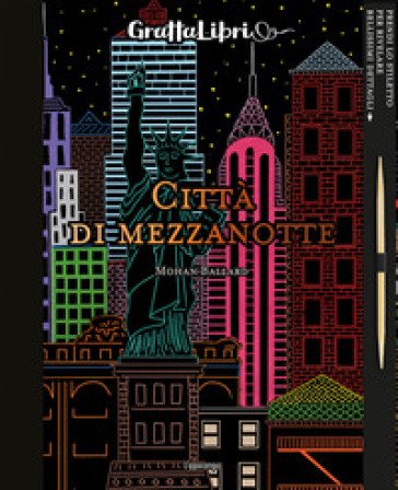 Città di mezzanotte. Con gadget Mohan Ballard